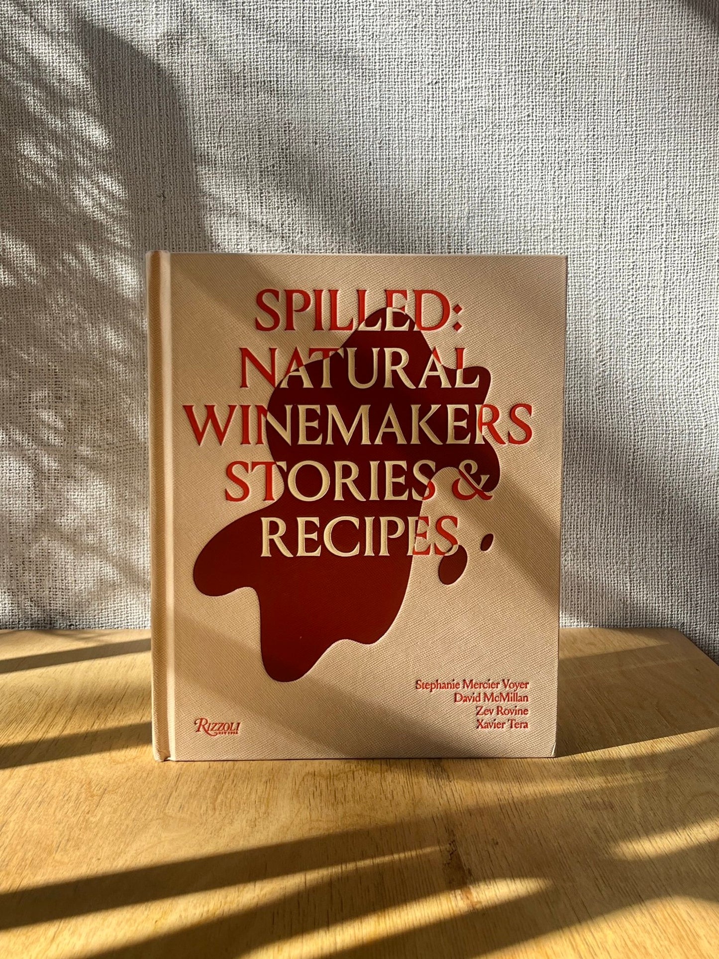 Spilled: Stories & Recipes from Natural Winemakers